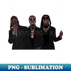 migos - Decorative Sublimation PNG File - Perfect for Creative Projects