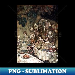 Fairy Banquet - Peter Pan in Kensington Gardens - Arthur Rackham - PNG Transparent Sublimation File - Add a Festive Touch to Every Day