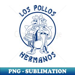 Los Pollos Hermanos - Retro PNG Sublimation Digital Download - Perfect for Creative Projects