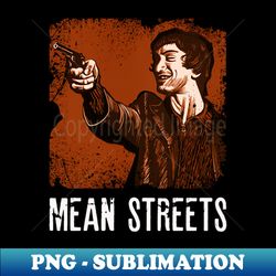 The Meanest Streets of New York Crime Drama Tee - Exclusive PNG Sublimation Download - Bold & Eye-catching