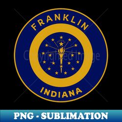 Franklin Indiana Flag City Pride Bullseye - Premium Sublimation Digital Download - Bold & Eye-catching