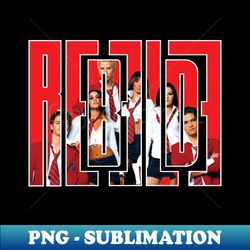 RBD-Rebelde - High-Resolution PNG Sublimation File - Perfect for Sublimation Mastery