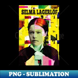Selma Lagerlf - High-Quality PNG Sublimation Download - Transform Your Sublimation Creations