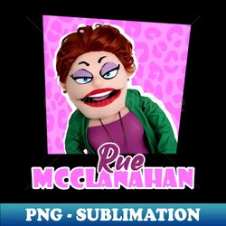 Rue McClanahan - THAT GOLDEN GIRLS SHOW - Digital Sublimation Download File - Bold & Eye-catching