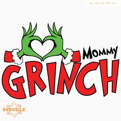 Funny Mommy Grinch Heart SVG