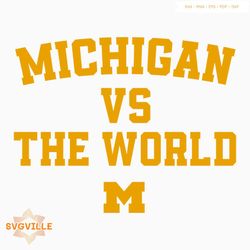 Football NCAA Michigan Vs The World SVG Digital Cricut File