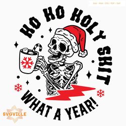 Santa Skeleton Ho Ho Holy Shit SVG Digital File