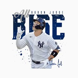 All Rise Aaron Judge NY Yankees T Shirt Design. PNG Digital 4500x5100 px Bootleg Retro 90s Vintage Baseball Instant Down