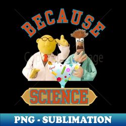 Muppet Science Posters and Art - Exclusive Sublimation Digital File - Vibrant and Eye-Catching Typography
