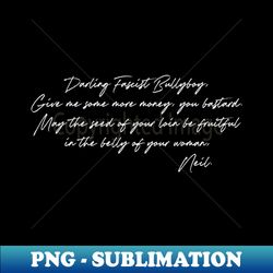 Darling Fascist Bullyboy - Young Ones 80s TV Quote - Decorative Sublimation PNG File - Spice Up Your Sublimation Projects