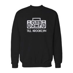 sleep till brooklyn beastie boys 90s music boombox stereo run dmc rap hip hop new york city sweatshirt
