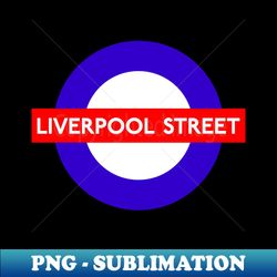 Liverpool Street - Professional Sublimation Digital Download - Spice Up Your Sublimation Projects