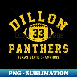 Dillon Panthers 33 Texas State Champions - Instant PNG Sublimation Download - Perfect for Sublimation Art