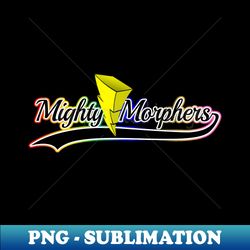Mighty Morphin Team - PNG Sublimation Digital Download - Boost Your Success with this Inspirational PNG Download
