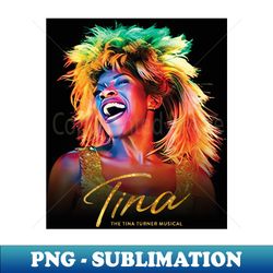 Tina Turner  The Queen of Rock RIP 1939 -2023 - Instant Sublimation Digital Download - Bring Your Designs to Life