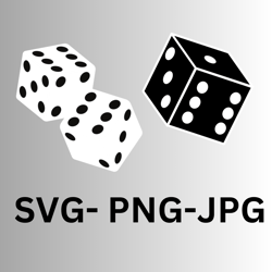 Dice Black and White Silhouette Instant Downloads 2-SVG,2-PNG,2-JPG digital download