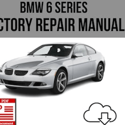 BMW 6 Series 2003-2010 Workshop Service Repair Manual Download