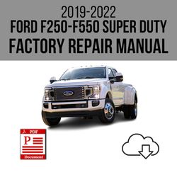 Ford F250 F350 F450 F550 Super Duty 2019-2022 Workshop Service Repair Manual Download