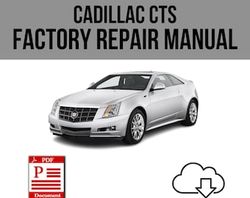 Cadillac CTS 2008-2013 Workshop Service Repair Manual Download
