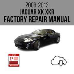 Jaguar XK XKR 2006-2012 Workshop Service Repair Manual Download