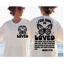For God So Loved the World Svg,  Front and Back Christian SVG Retro Butterfly PNG Faith Sublimation Designs For God So L