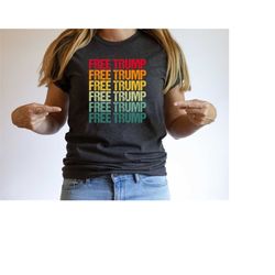 free president trump, free trump shirt, pro trump shirt, pro american shirt, republican shirt, republican gifts, patriot