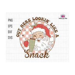 Out Here Lookin' Like A Snack Svg, Stanley Tumbler, Belt Bag Svg, Santa Clause Svg, Checkered Christmas Svg, Christmas Tree Cake, Funny Xmas