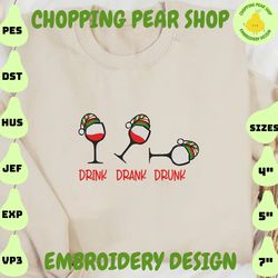 Drink Drank Drunk Embroidery, Wine Glass Embroidery Designs, Christmas Embroidery Designs, Wine Embroidery Designs