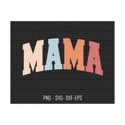 Mama Svg, Mama Varsity Svg, Silhouette Svg, Mom Svg, Mama Varsity Letters Color, Mothers Day Svg, Mama Shirts Svg, Cut File,Mama Cheetah Svg