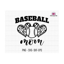 Baseball Mom Svg, Baseball Mama Svg, Baseball Mom Cheetah Svg, Baseball Shirt Svg, Mom Baseball Shirt Svg, Mothers Day Svg, Baseball For Mom