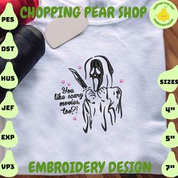 You Like Scary Movies Too Embroidery Design, Halloween Movie Face Ghost Embroidery File, Halloween Horror Mask Embroidery Machine Design, Horror Character Embroidery File