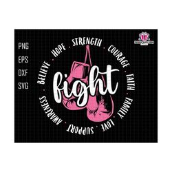 fight hope strength courage faith svg, family love support awareness svg, childhood cancer awareness svg, boxing gloves svg,pink design svg
