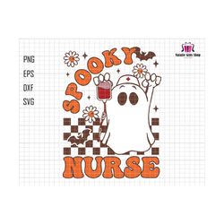 Spooky Nurse Svg, Nurse Halloween Svg, Nurse Life Svg, Cute Ghost Svg, Retro Halloween Svg, Retro Nurse Svg, Boo Nurse Svg, NICU Nurse Svg