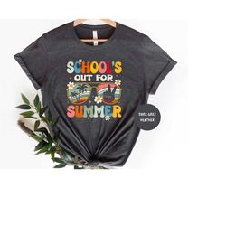 Schools Out For Summer Shirt, Last Day Of School Shirt, Teacher Summer shirt, Back To School Shirt,Teacher Gifts,Goodbye
