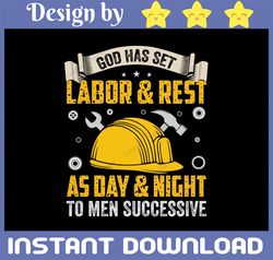 God Has Set Labor and Rest SVg,Labor Day SVG Bundle svg,USA Labor Day Svg ,Workers Day Svg, Happy Labor Day Svg ,T-shirt
