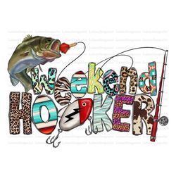 Weekend hooker PNG, Fishing Png, the fish, Weekend, hooker Png, Western png, Sunflower, Digital Download, Sublimation De