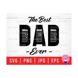 The Best Dad Ever Svg Png Eps Jpg Files | Dad Guitar Svg Files | Dad Guitar Chord Svg Files For DIY T-shirt, Sticker, Mug, Fathers Day Gift