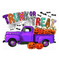 Trunk Or Treat Png, Trick Or Treat Sublimation Png, Truck Png, Happy Halloween Png, Pumpkin, Spooky, Digital Download,Su