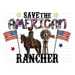 Save The American Rancher Png, Western, Cowboy Hat Png, Cowboy, Country, American Rancher, American Flag,Sublimation Des