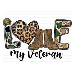 Love My Veteran Sublimation Design Downloads, Veteran Sublimation Design, Camouflage Pattern, American Flag Sublimation,