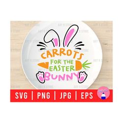 Carrots For Easter Bunny Svg Files For Plate | Easter Carrot Svg Png Eps Jpg Files For DIY Plate | Easter Plate Digital file For Cricut