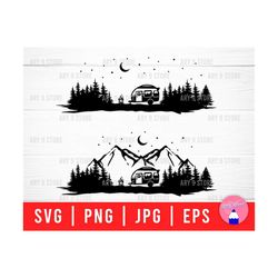 Camper In Forest Svg Png Eps Jpg Files | Mountain And Forest With Camping Scene Svg Files For DIY T-shirt, Sticker, Wood Sign, Buckets