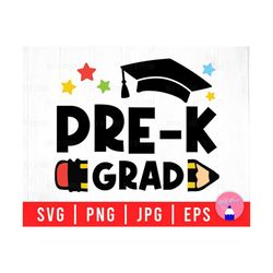 Pre-k Grad, Pre-k Graduation, Pre-k Gradute 2022, School Graduation Svg Png Eps Jpg Files For DIY T-shirt, Sticker, Mug, Gifts