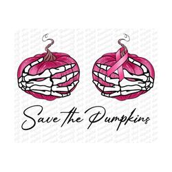 Save The Pumpkins Png, Warrior Skeleton Halloween Png, Pink Pumpkin Png, Halloween Breast Cancer, Breast Cancer Awareness Png