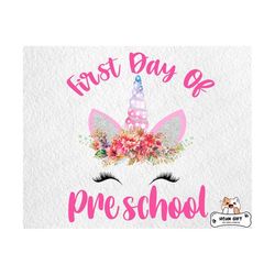 First Day of Preschool Unicorn Png, Funny Unicorn Face Png, Back To School Png, Unicorn Lovers Girls, 1st Day of School, Preschool Png
