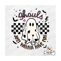 Ghouls Just Wanna Have Fun Svg, Retro Halloween Svg, Halloween Svg, Retro Checkered Ghost Svg, Cute Ghost Svg, Girl Halloween Svg, Spooky