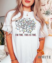 Everything is Fine Christmas T-Shirt, Funny Christmas T, iPrintasty Christmas, Tangled Christmas lights t-shirt, I'm Fin