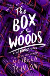 The Box In The Woods by Maureen Johnson - eBook - Fiction Books - Murder Mystery, Mystery, Mystery Thriller, Teen