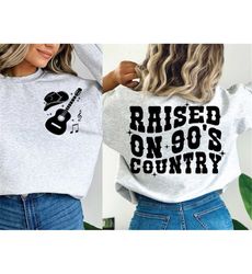 Raised on 90s country svg, 90s country png, nashville bachelorette country music svg western 90s shirt country svg Cricu