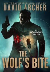 The Wolfs Bite by David Archer - eBook - Fiction Books - Action Thriller & Suspense Fiction